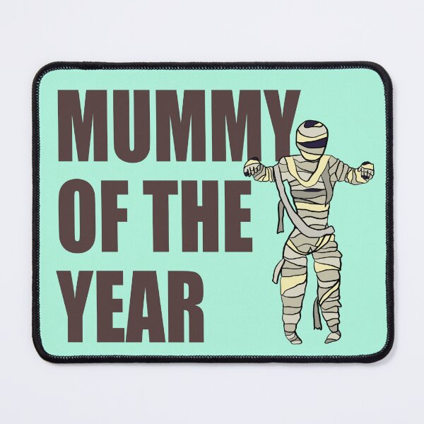 Item preview, Mummy of the Year designed and sold by SunnyAngst.