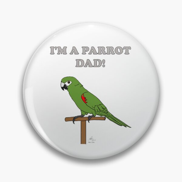 Item preview, I'm a Parrot Dad! - Hahn's Macaw designed and sold by Laughing Parrot Studio.