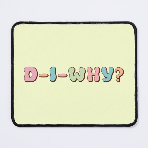 Item preview, DI-Why? designed and sold by TakaTatu.