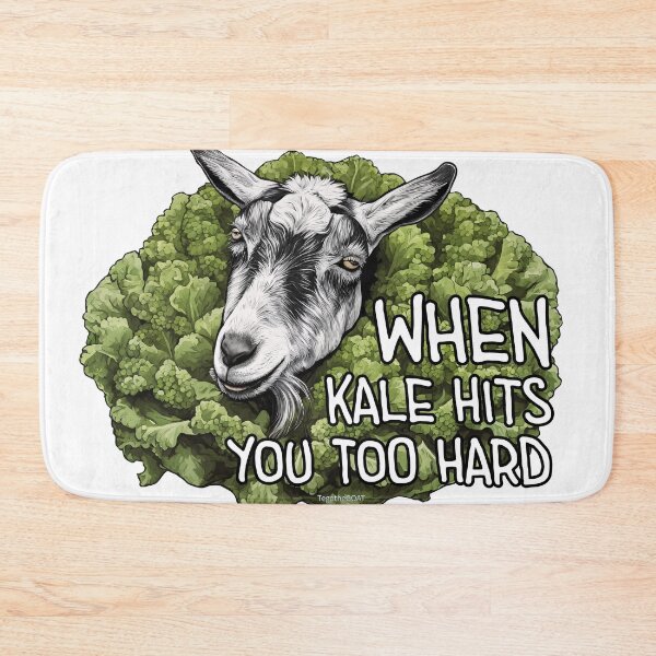 Item preview, When Kale Hits You Too Hard - Tego the GOAT designed and sold by ILikeToasters.