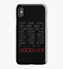 Don't Blink iPhone Case