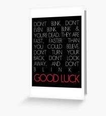 Don't Blink Greeting Card