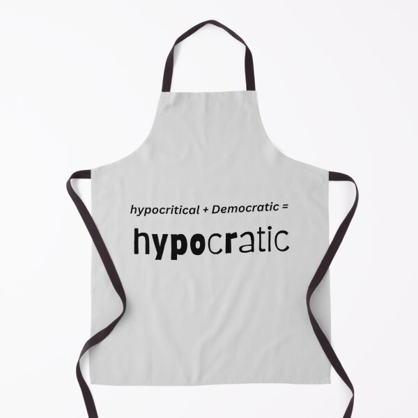 Item preview, Hypocritical + Democratic = Hypocratic designed and sold by PoliticalArtist.
