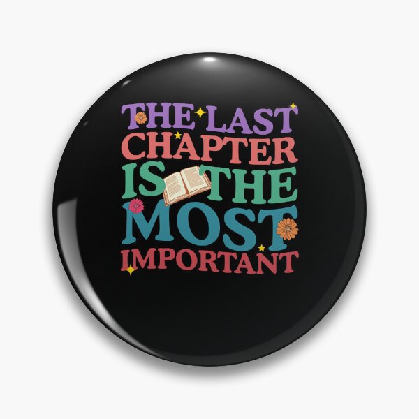 Item preview, The Last Chapter Is The Most Important - National Assisted Living designed and sold by Amineharoni.