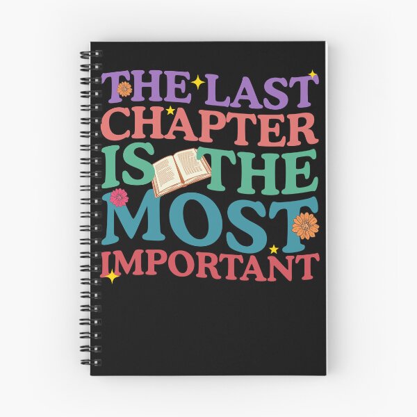 Item preview, The Last Chapter Is The Most Important - National Assisted Living designed and sold by Amineharoni.