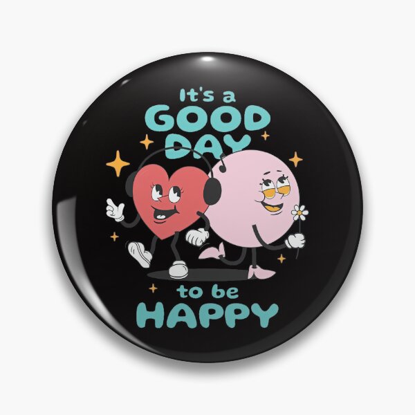 Item preview, Good day to be happy designed and sold by labbydoc.