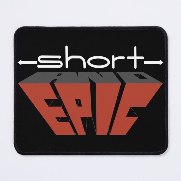 Item preview, Short and Epic- original design designed and sold by -short- & EPIC shop.