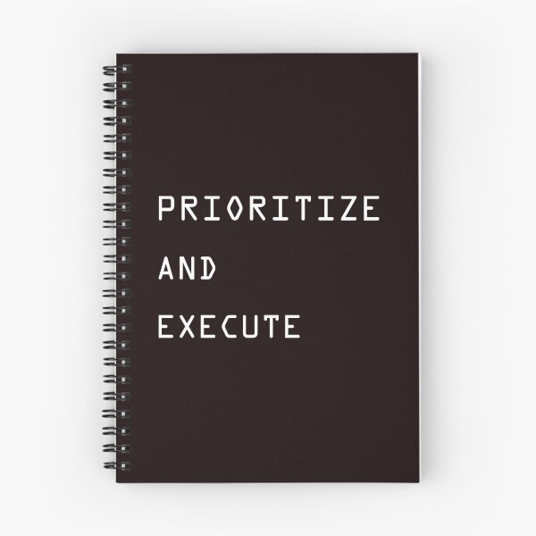 Item preview, PRIORITIZE AND EXECUTE   designed and sold by JolieOHara.