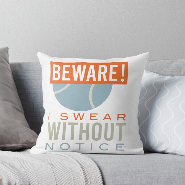 Item preview, Tennis Warning Beware I Swear Without Notice designed and sold by whyitsme.