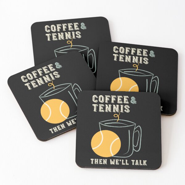 Item preview, Coffee and Tennis Then We'll Talk designed and sold by whyitsme.