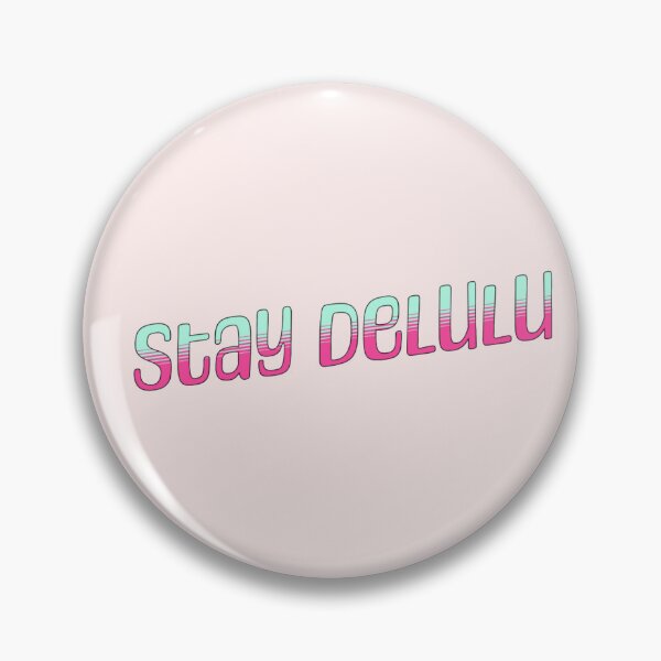 Item preview, Stay Delulu  designed and sold by My  Haven.