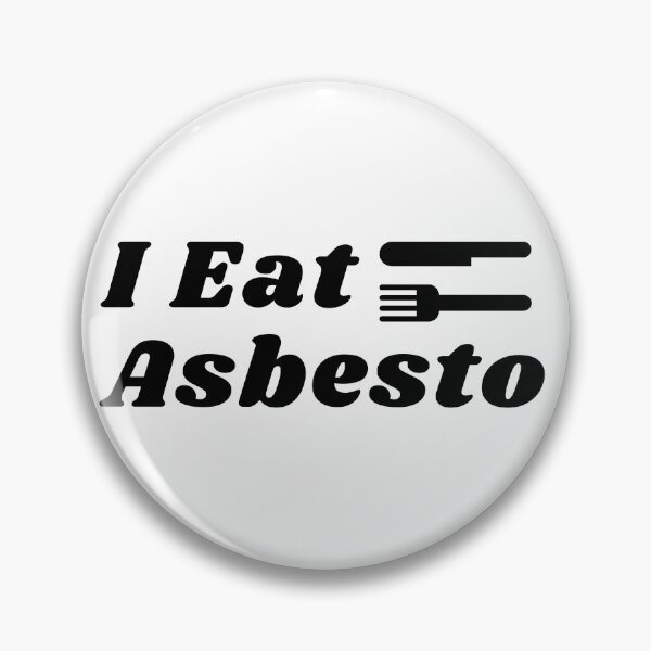 Item preview, I Eat Asbestos designed and sold by ArtisShops.