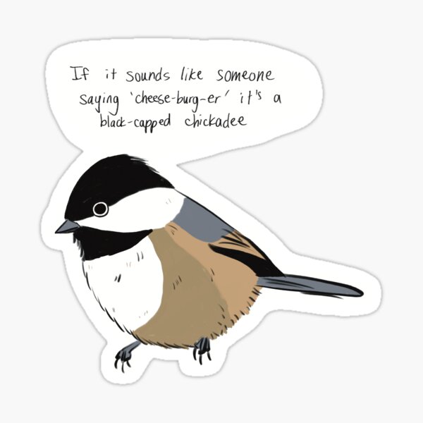 Item preview, If it sounds like: chickadee designed and sold by girlinwhiteglasses.