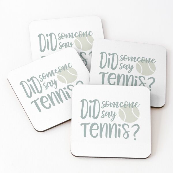 Item preview, Funny Tennis Saying Did Someone Say Tennis designed and sold by whyitsme.
