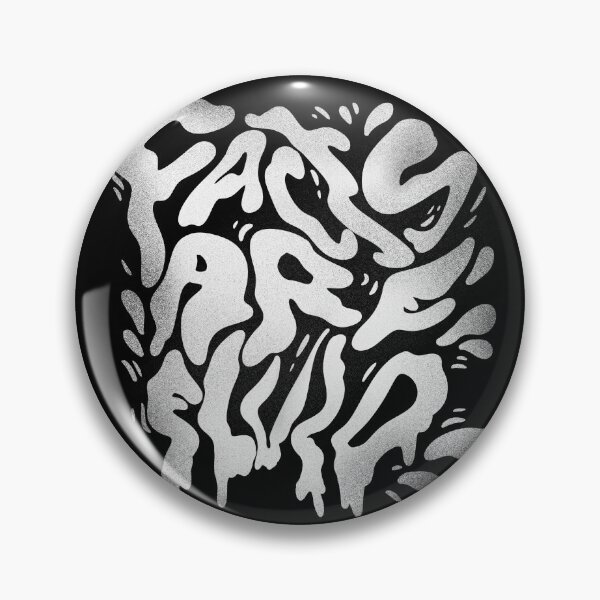 Item preview, Facts Are Fluid designed and sold by RavieShark.