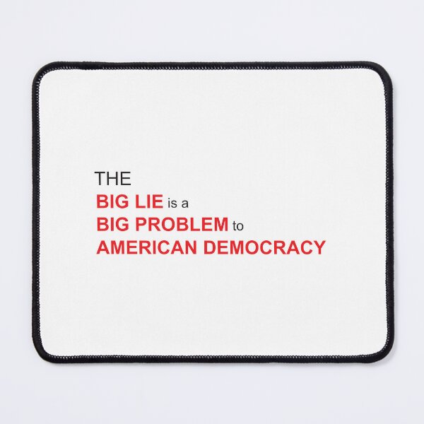 Item preview, The big lie is a big problem designed and sold by Politics-Corner.