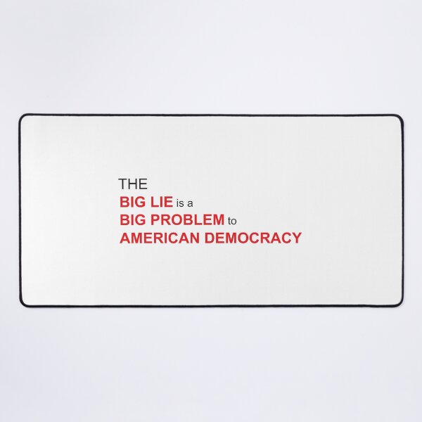 Item preview, The big lie is a big problem designed and sold by Politics-Corner.