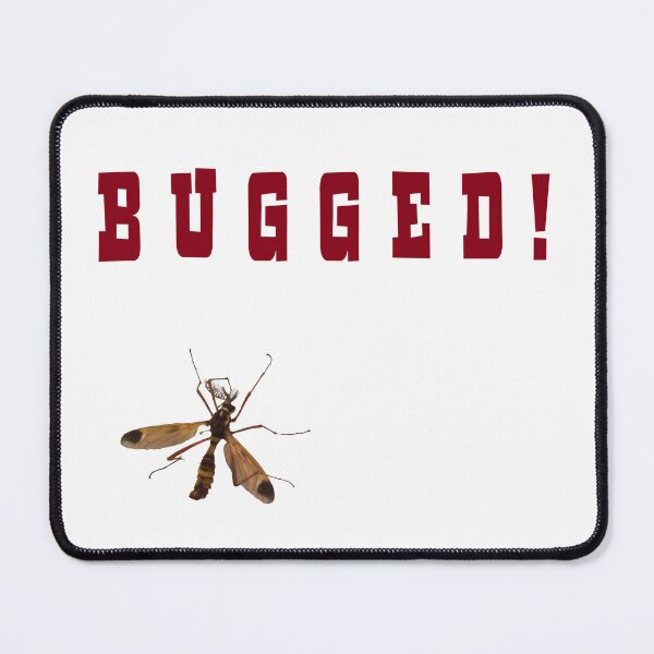 Item preview, Bugged! designed and sold by 300Spikes.