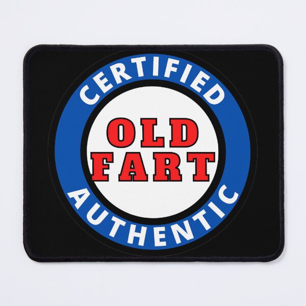 Item preview, Funny Retirement Gift - Certified  Authentic Old Fart Humor for Retirees designed and sold by Gilby-Designs.