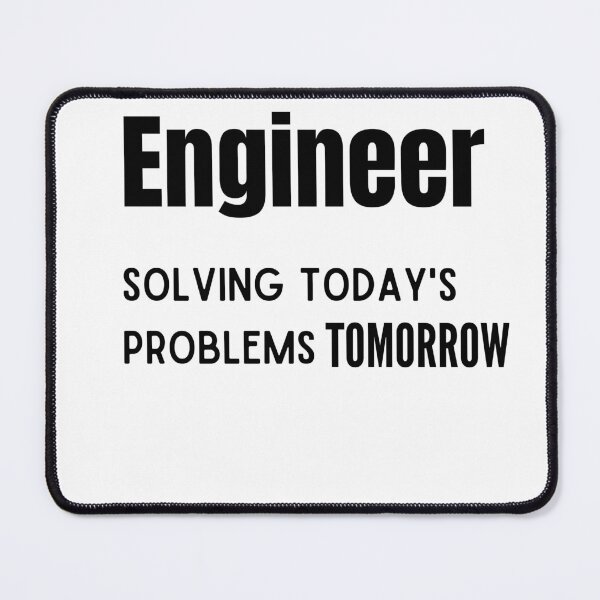 Item preview, Engineer. Solving today's problems tomorrow designed and sold by Custom-Print.