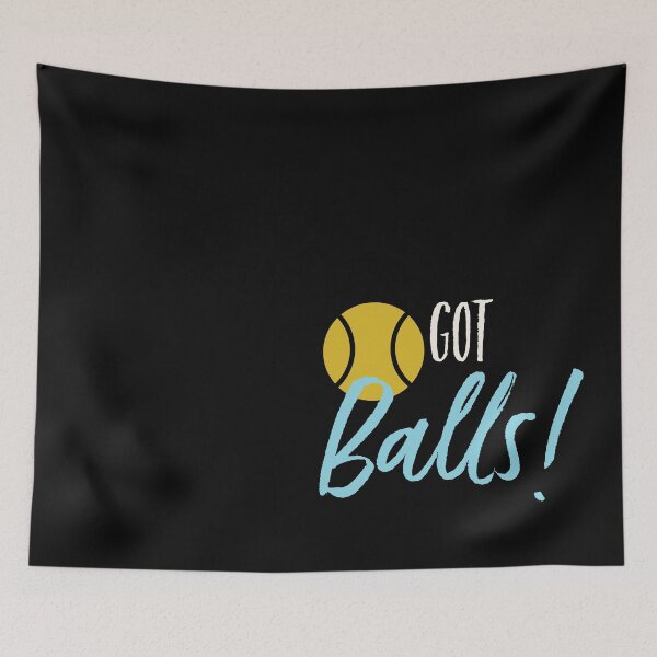 Item preview, Funny Tennis Pun Got Balls designed and sold by whyitsme.