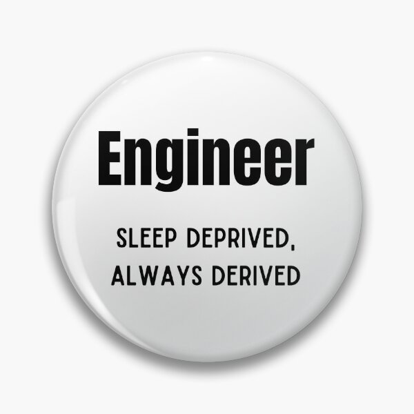 Item preview, Engineer. Sleep deprived, always derived designed and sold by Custom-Print.