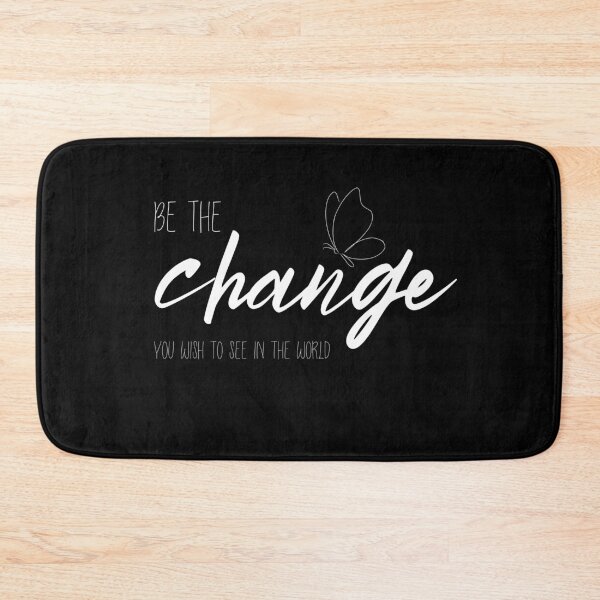 Item preview, Be the change you wish to see in the world designed and sold by Mauro Lionel Gene.