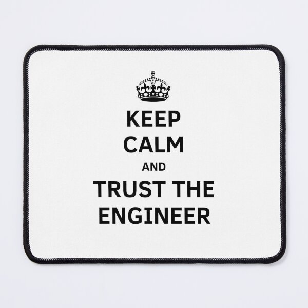 Item preview, Keep calm and trust the engineer designed and sold by Custom-Print.