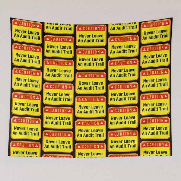 Item preview, CAUTION: Never Leave An Audit Trail - funny warning signs designed and sold by DesignsFromTW-S.