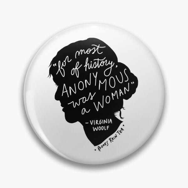 Item preview, Virginia Woolf: "For most of history anonymous was a woman" designed and sold by booksraintea.