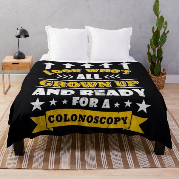 Item preview, Look Who's All Grown Up Ready For A Colonoscopy	 designed and sold by kupzhgmbkuk21.