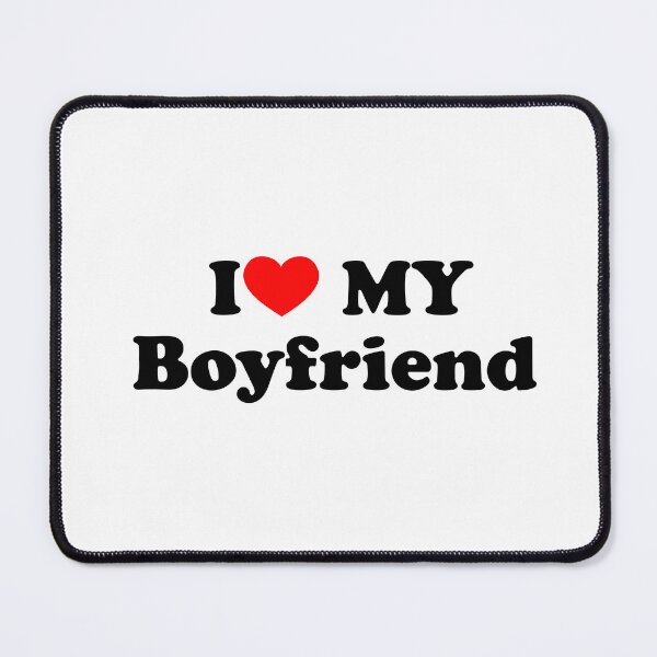 Item preview, I Love My Boyfriend,I Love My Boyfriend designed and sold by Souna's Store.