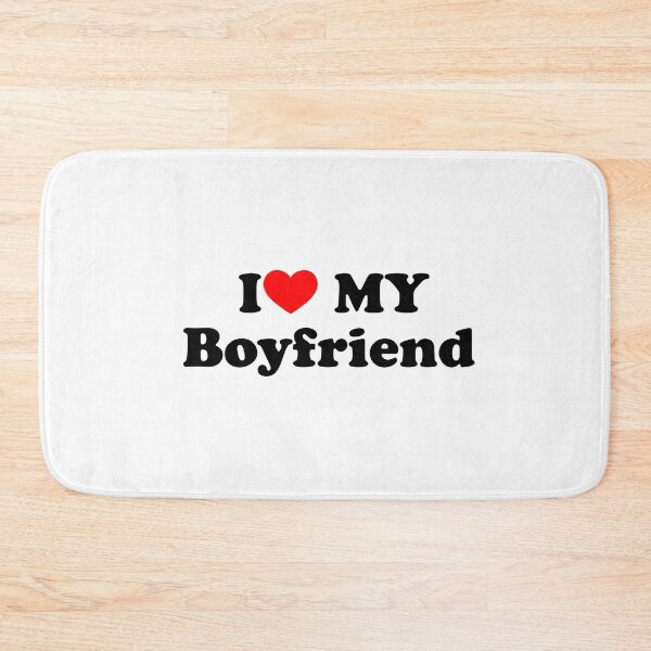 Item preview, I Love My Boyfriend,I Love My Boyfriend designed and sold by Souna's  Store.