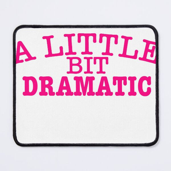 Item preview, A little bit dramatic designed and sold by eemilystickers.