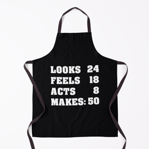 Item preview, Looks Feels Acts Makes 50	 designed and sold by kupzhgmbkuk21.