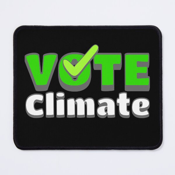 Item preview, Reminding people to Vote Climate with this designed and sold by DistinctDesignz.