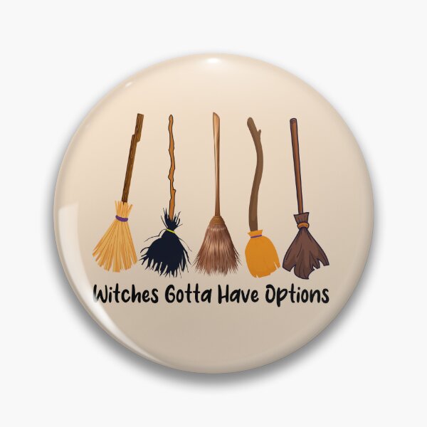 Item preview, Witches Gotta Have Options designed and sold by Fateh-Kro ⭐⭐⭐⭐⭐.