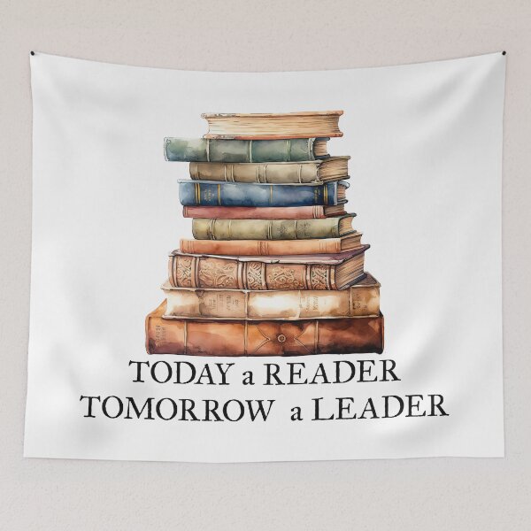 Item preview, Books quote, today a reader tomorrow a leader, stack of books  designed and sold by Inktown.