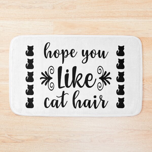 Item preview, Hope you like cat hair designed and sold by Sunnyhova.