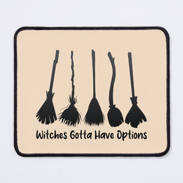 Item preview, Witches Gotta Have Options designed and sold by Fateh-Kro ⭐⭐⭐⭐⭐.