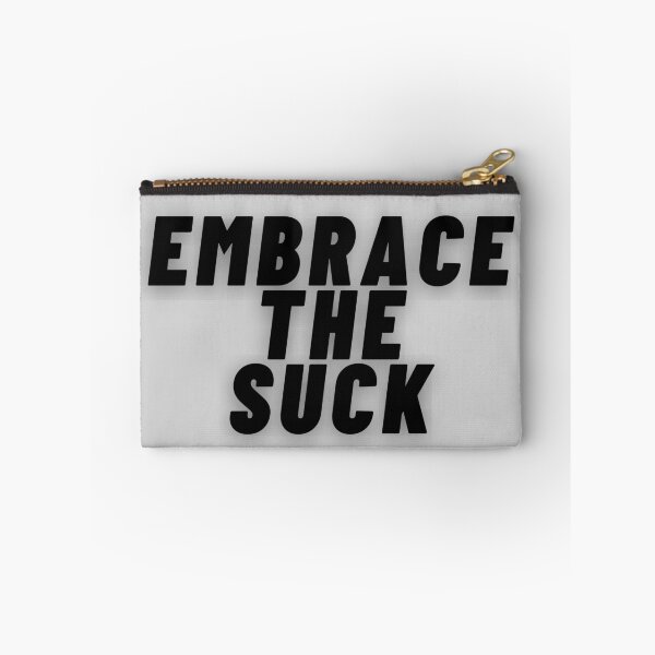 Item preview, Embrace the Suck Twisted Motivation designed and sold by TheTSpot.