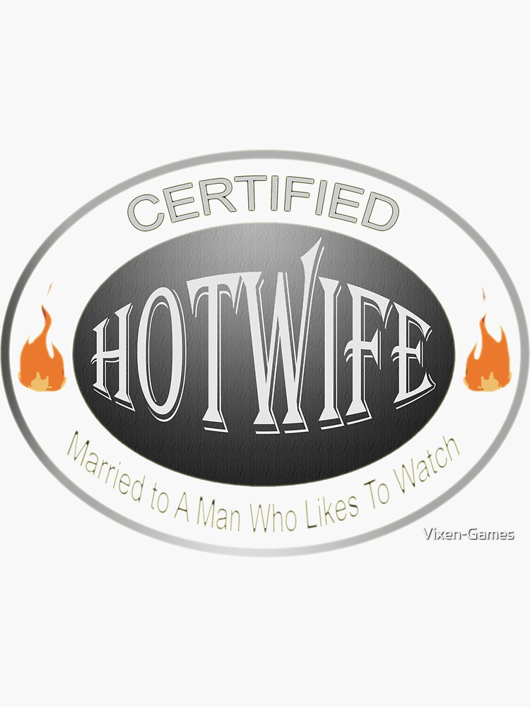 Thumbnail 3 of 3, Sticker, Certified Hotwife designed and sold by Vixen-Games.