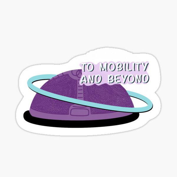 Item preview, To Mobility and Beyond designed and sold by lil-DPT7.