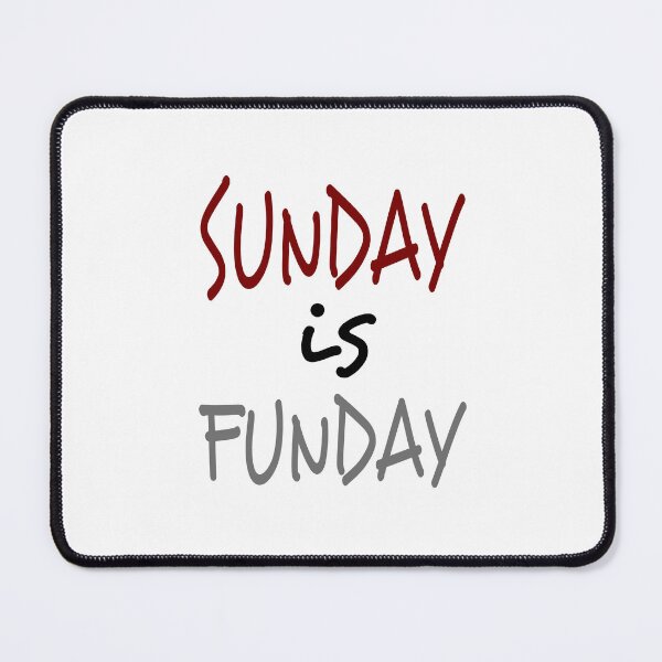 Item preview, Sunday Is Funday (red) designed and sold by raineOn.