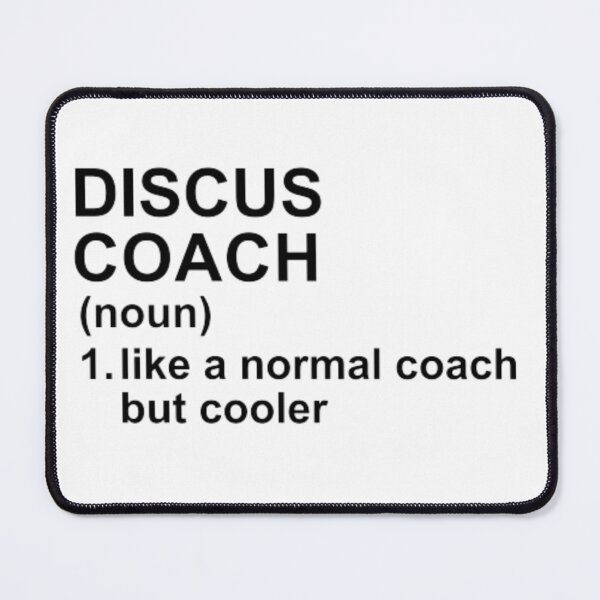 Item preview, Discus Coach Definition - Like A Normal Coach But Cooler designed and sold by GymWearDepot.