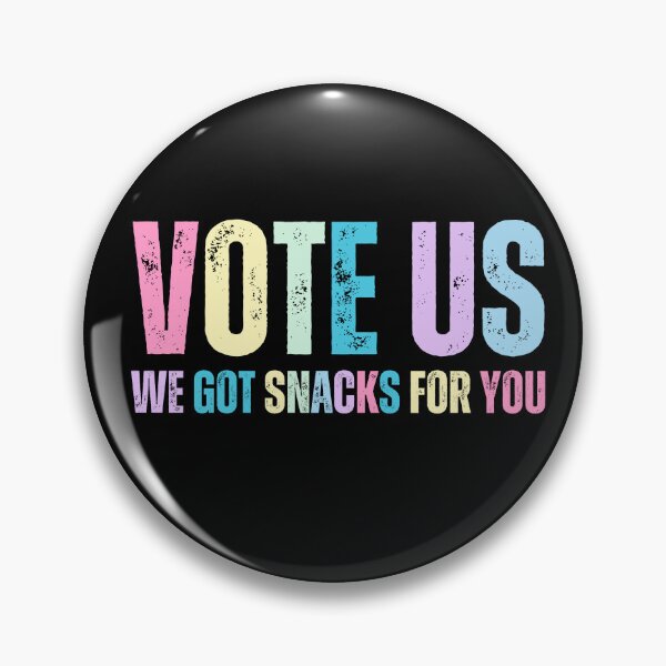 Item preview, "Vote Us We Got Snacks 4 U"  designed and sold by MapleTArts.