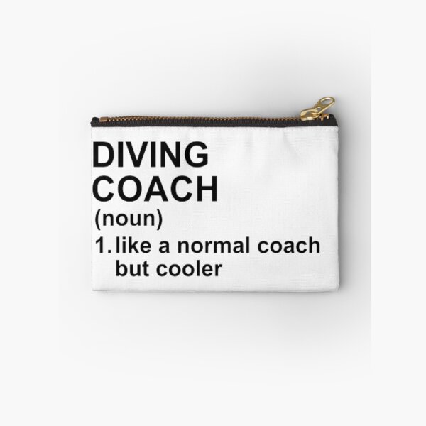 Item preview, Diving Coach Definition - Like A Normal Coach But Cooler designed and sold by GymWearDepot.