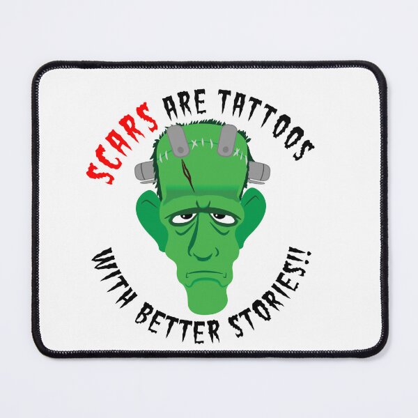 Item preview, Scars are Tattoos With Better Stories! designed and sold by creativecummins.