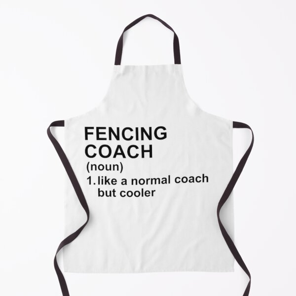 Item preview, Fencing Coach Definition - Like A Normal Coach But Cooler designed and sold by GymWearDepot.