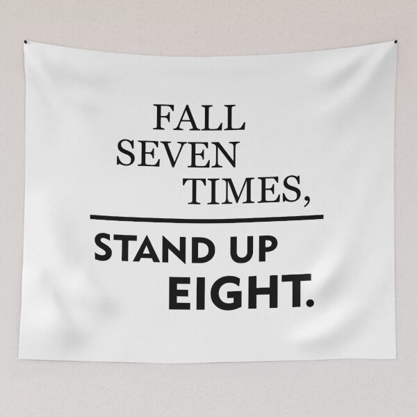 Item preview, FALL SEVEN TIMES, STAND UP EIGHT designed and sold by alessiom.